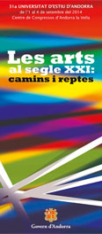 Portada 31a Universitat d'Estiu d'Andorra Les Arts al segle XXI: camins i reptes