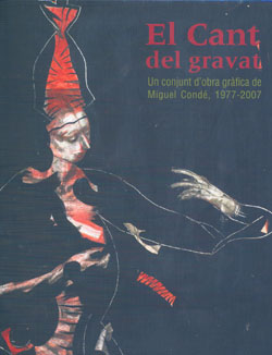 Portada catàleg El cant del gravat. Un conjunt d'obra gràfica de Miguel Condé, 1977-2007