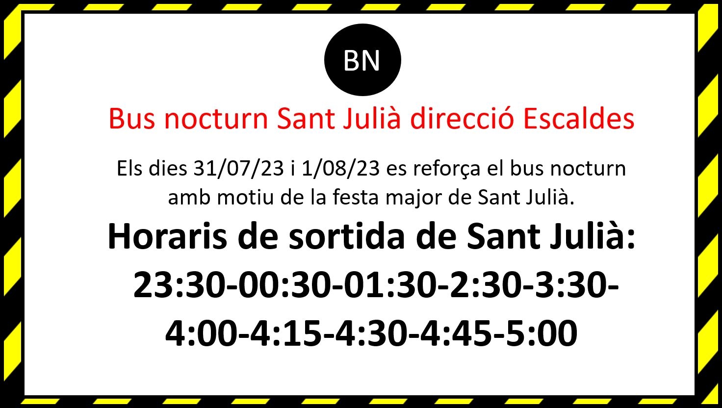 Es dobla la capacitat del servei de bus nocturn entre Sant Julià de Lòria i Escaldes-Engordany el 31 de juliol i l’1 d’agost